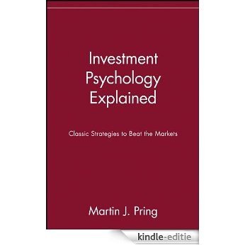 Investment Psychology Explained: Classic Strategies to Beat the Markets [Kindle-editie]