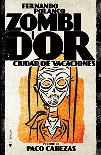 Zombi d'Or (Spanish Edition)