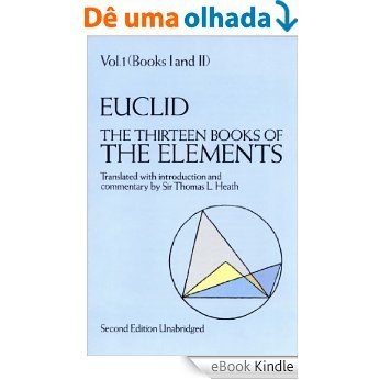 The Thirteen Books of the Elements, Vol. 1 (Dover Books on Mathematics) [eBook Kindle] baixar