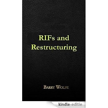 RIFs and Restructuring (English Edition) [Kindle-editie]