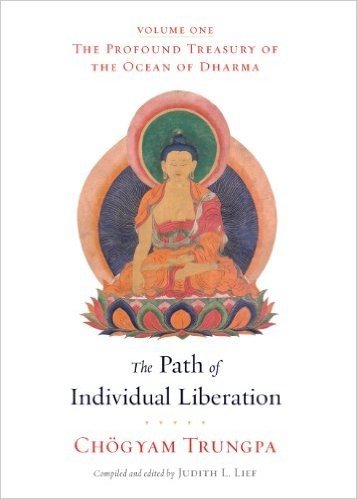 The Path of Individual Liberation (volume 1): The Profound Treasury of the Ocean of Dharma