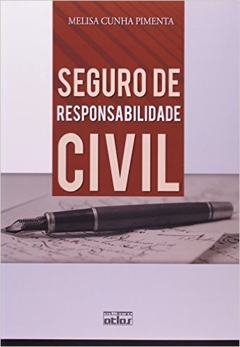 Seguro e Responsabilidade Civil