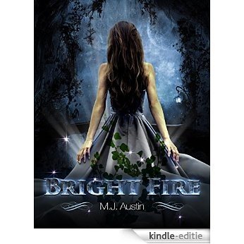 Bright Fire (Bright Fire Series Book 1) (English Edition) [Kindle-editie]