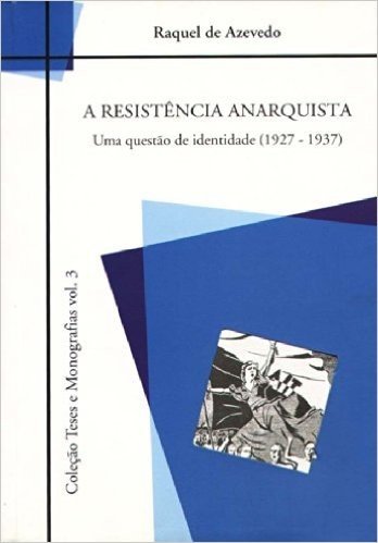 A Resistencia Anarquista