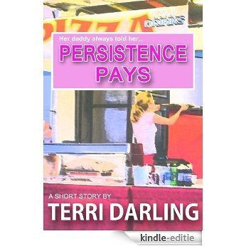 Persistence Pays (English Edition) [Kindle-editie]