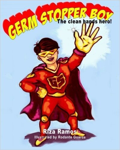Germ Stopper Boy: The Clean Hands Hero