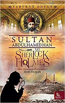 indir Sultan Abdülhamid Han ve Sherlock Holmes Kirli Tezgah