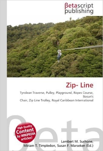 Zip- Line