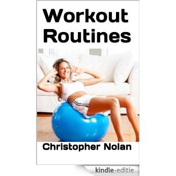 Workout Routines: How to workout at home (English Edition) [Kindle-editie]