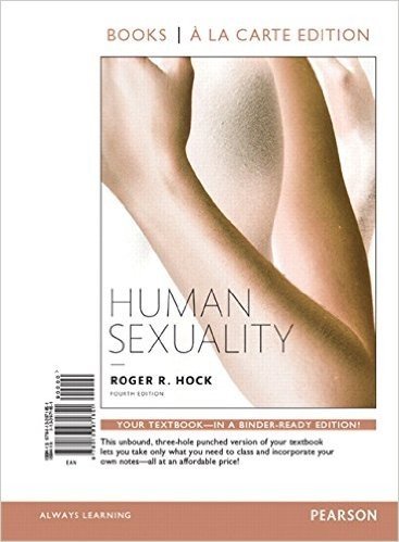 Human Sexuality, Books a la Carte Edition Plus Revel -- Access Card Package