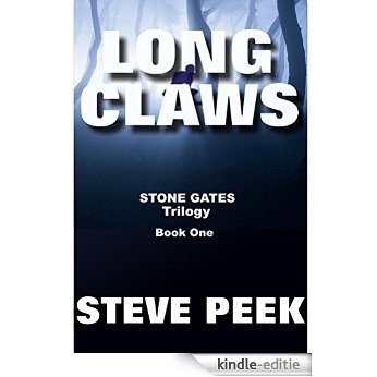 LONG CLAWS: Stone Gates Trilogy Book 1 (English Edition) [Kindle-editie]