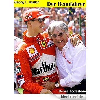 Der Rennfahrer: Bernie Ecclestone (German Edition) [Kindle-editie]