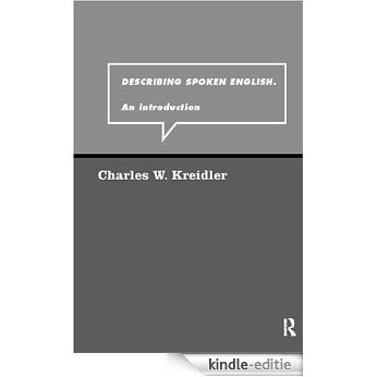 Describing Spoken English: An Introduction (Routledge Grammar) [Kindle-editie]