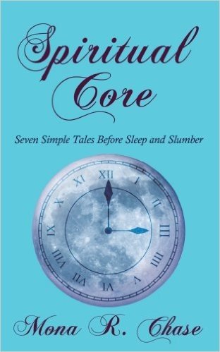 Spiritual Core: Seven Simple Tales Before Sleep and Slumber