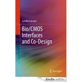 Bio/CMOS Interfaces and Co-Design [Kindle-editie]