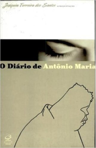 O Diário de Antonio Maria