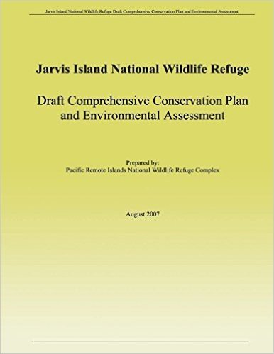 Jarvis Island National Wildlife Refuge Draft Comprehensive Conservation Plan and Environmental Assessment baixar