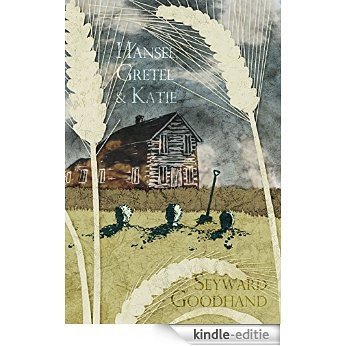 Hansel, Gretel & Katie (English Edition) [Kindle-editie]