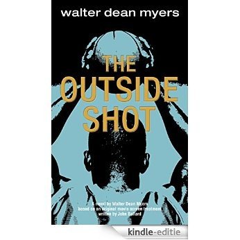 The Outside Shot (Laurel-Leaf Books) [Kindle-editie]