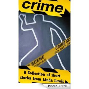 Crime (The Linda Lewis Collection) (English Edition) [Kindle-editie]