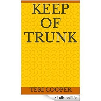 Keep of Trunk (English Edition) [Kindle-editie]