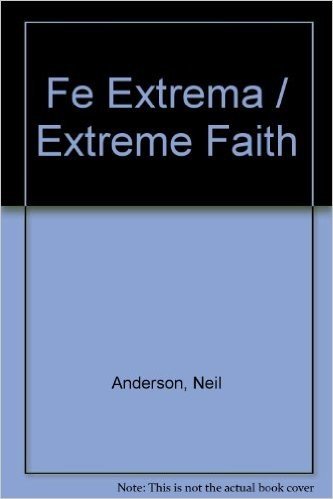 Fe Extrema / Extreme Faith