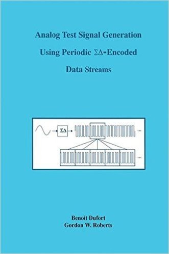 Analog Test Signal Generation Using Periodic -Encoded Data Streams
