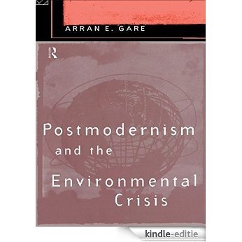 Postmodernism and the Environmental Crisis [Kindle-editie]