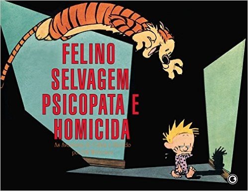 Calvin e Haroldo - Felino Selvagem Psicopata e Homicida - Volume - 10 baixar