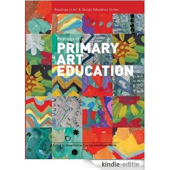Readings in Primary Art Education (English Edition) [Kindle-editie]