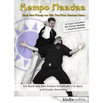 Kempo Naadaa: Nach dem Prinzip von Sifu Tze Prinz Dschero Khan [Kindle-editie]
