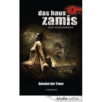Das Haus Zamis 7 - Advokat der Toten [Kindle-editie]