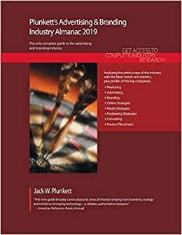 indir Plunkett&#39;s Advertising &amp; Branding Industry Almanac 2019: Advertising &amp; Branding Industry Market Research, Statistics, Trends and Leading Companies (Plunkett&#39;s Industry Almanacs)