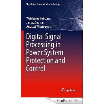 Digital Signal Processing in Power System Protection and Control (Signals and Communication Technology) [Kindle-editie] beoordelingen