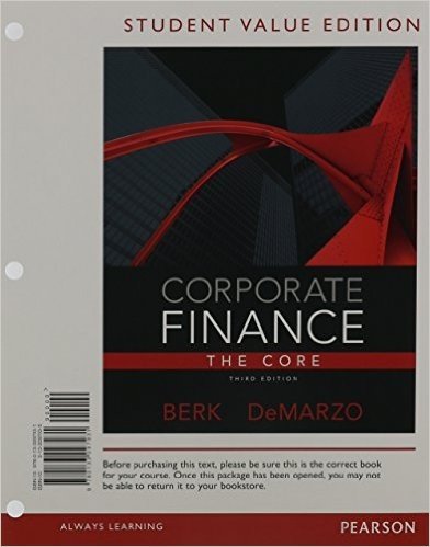Corporate Finance: The Core, Student Value Edition Plus New Myfinancelab with Pearson Etext ---Access Card Package