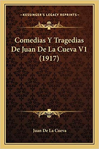 indir Comedias Y Tragedias De Juan De La Cueva V1 (1917)