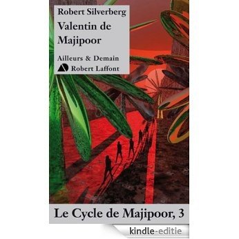 Valentin de Majipoor (Ailleurs et Demain) [Kindle-editie]