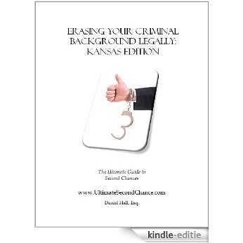 Erasing Your Criminal Background Legally: Kansas Edition (English Edition) [Kindle-editie] beoordelingen