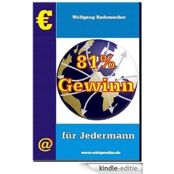 81% Gewinn für Jedermann (German Edition) [Kindle-editie]