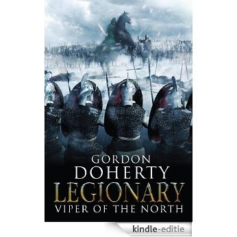 Legionary: Viper of the North (Legionary 2) (English Edition) [Kindle-editie]