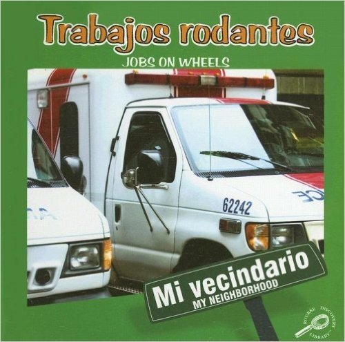 Trabajos Rodantes/Jobs on Wheels