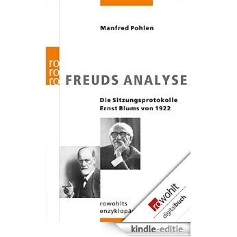 Freuds Analyse: Die Sitzungsprotokolle Ernst Blums von 1922 [Kindle-editie]