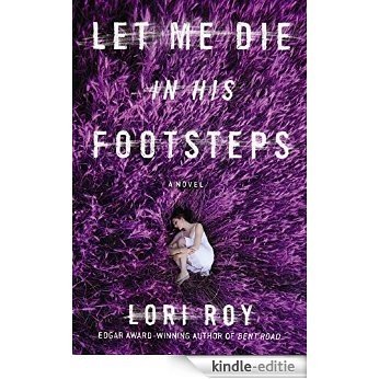 Let Me Die in His Footsteps [Kindle-editie]