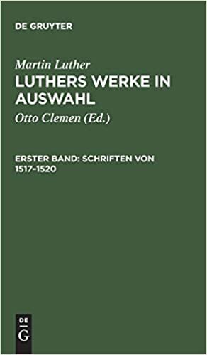 indir Luthers Werke in Auswahl, Erster Band, Schriften von 1517-1520 (de Gruyter Texte)