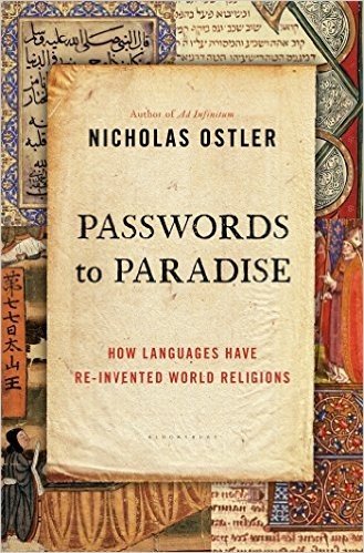 Passwords to Paradise: How Languages Have Re-Invented World Religions baixar