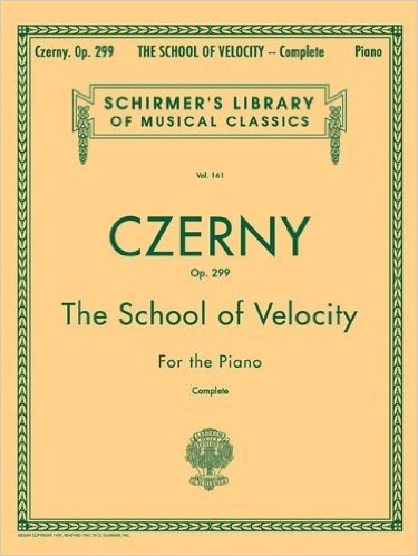 The School of Velocity for the Piano: Op. 299, Complete