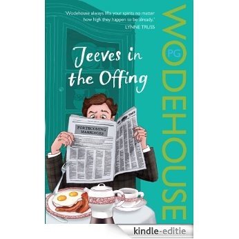 Jeeves in the Offing: (Jeeves & Wooster) [Kindle-editie]