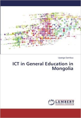 Ict in General Education in Mongolia