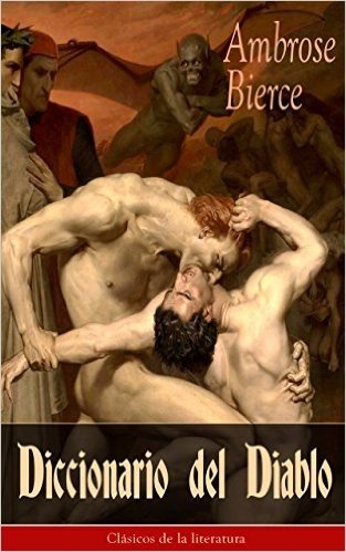 Diccionario del Diablo: Clásicos de la literatura (Spanish Edition)