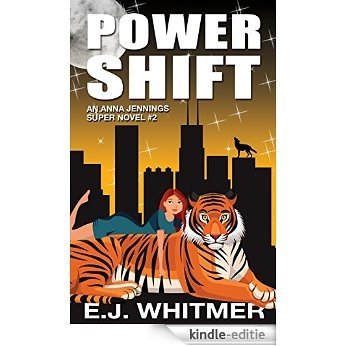 Power Shift: Anna Jennings Super Novel Book 2 (English Edition) [Kindle-editie]